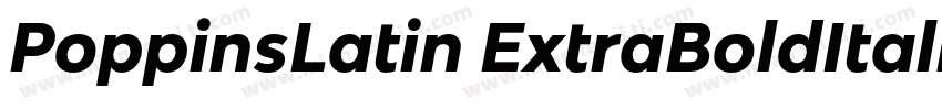 PoppinsLatin ExtraBoldItalic字体转换